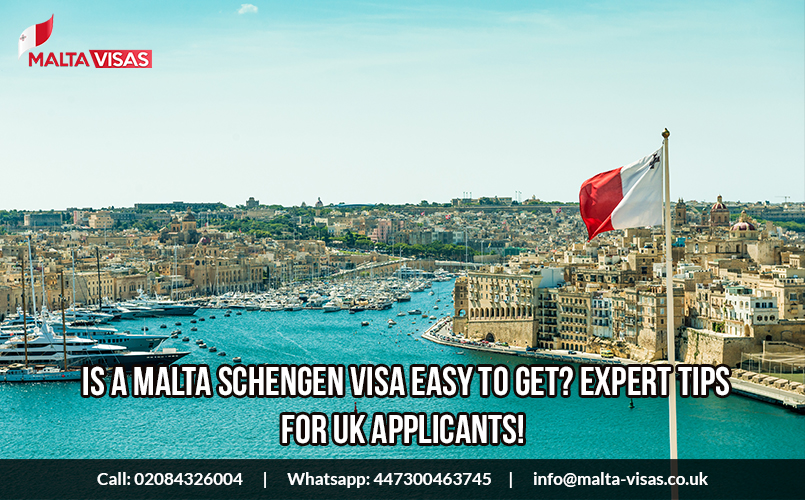 Is a Malta Schengen Visa Easy to Get? Expert Tips for UK Applicants!